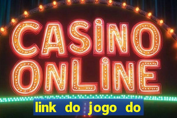 link do jogo do tigrinho original